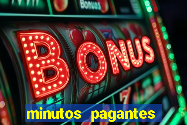 minutos pagantes fortune tiger atualizado